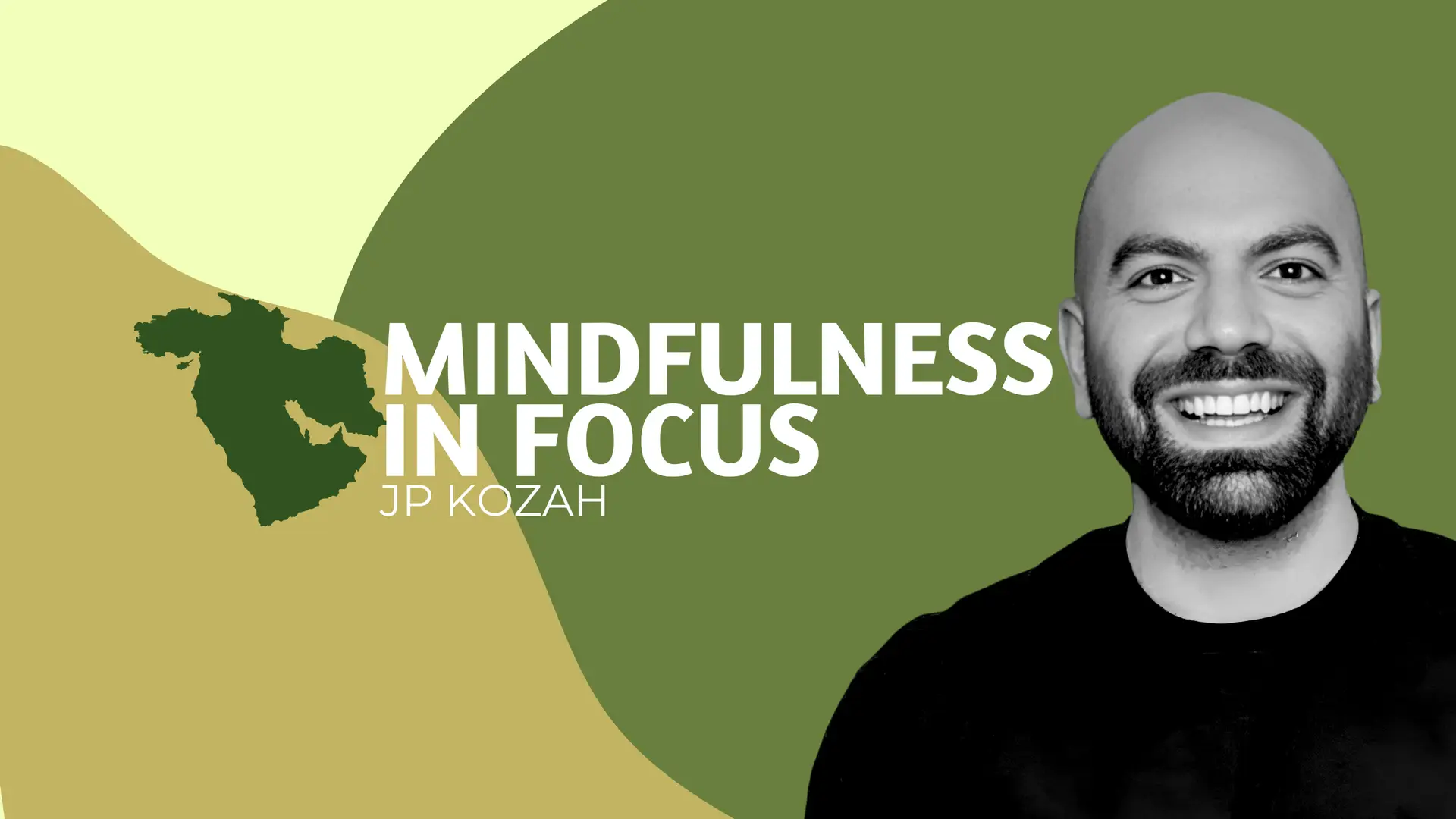 Mindfulness in Focus Podcast, JP Kozah, Banner